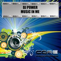 Dj Power - Music In Me