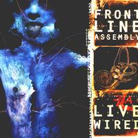 Front Line Assembly - Live Wired