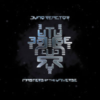 Juno Reactor - Masters Of The Universe (Remixes)