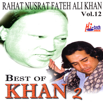 Rahat Fateh Ali Khan - Best Of Khan Pt.2 - Vol. 12