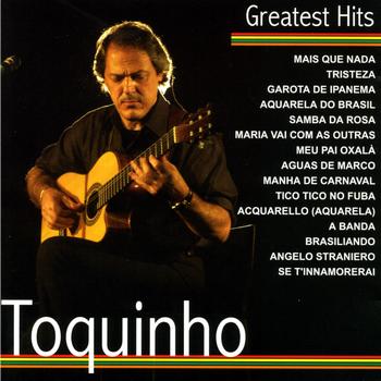 Toquinho - Greatest Hits