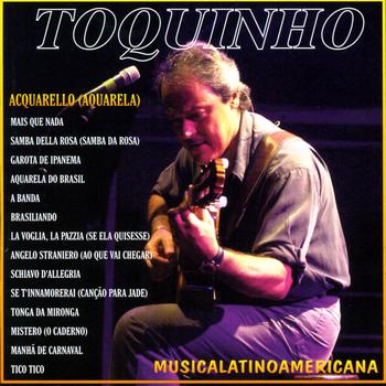 Toquinho - Musicalatinoamericana