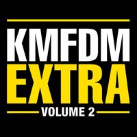 KMFDM - EXTRA Volume 2