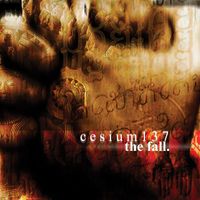 Cesium_137 - The Fall (Version 2)
