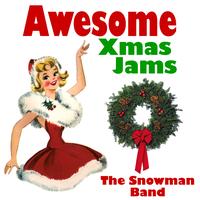 The Snowman Band - Awesome Xmas Jams