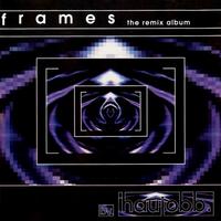 Haujobb - Frames - The Remix Album