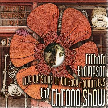Richard Thompson - The Chrono Show (Live)