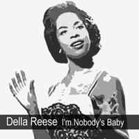 Della Reese - I'm Nobody's Baby