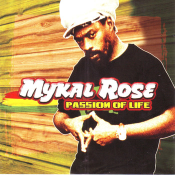 Mykal Rose - Passion Of Life