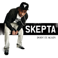Skepta - Doin' It Again (Explicit)