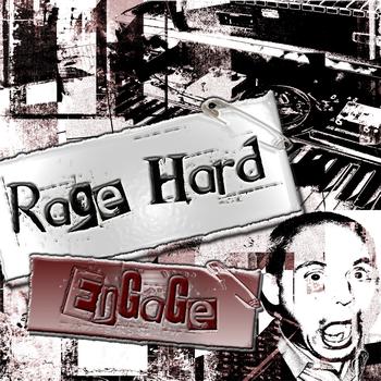 Engage - Rage Hard