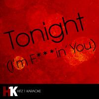 Tonight - Tonight (I'm F**kin' You) [feat. Ludacris & DJ Frank E]