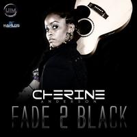 Cherine Anderson - Fade 2 Black