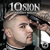 10sion - Friday Night
