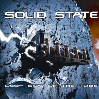 Solid State - Deep Side of the Tube