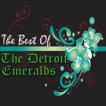 The Detroit Emeralds - The Best Of The Detroit Emeralds