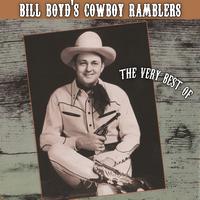 Bill Boyd's Cowboy Ramblers - The Very Best Of