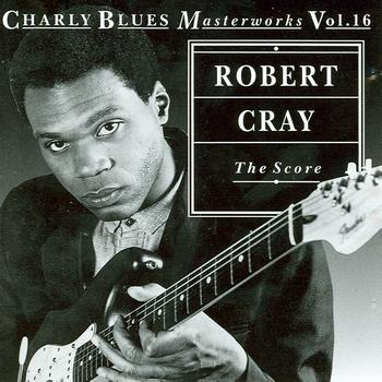 Robert Cray - The Score