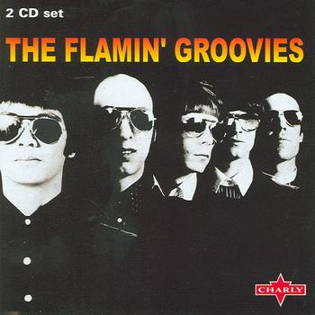 The Flamin' Groovies - The Flamin' Groovies - Disc One
