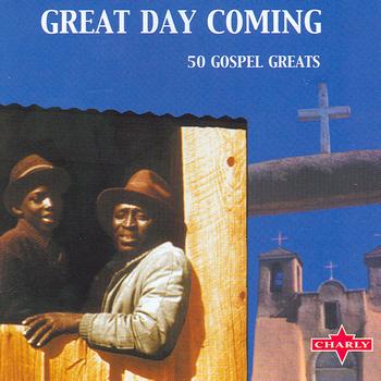 Various Artists - Great Day Coming (50 Gospel Greats) - Disc One