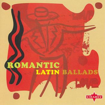 Various Artists - Romantic Latin Ballads