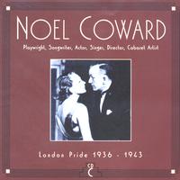 Noel Coward - CD C: London Pride, 1936-1943