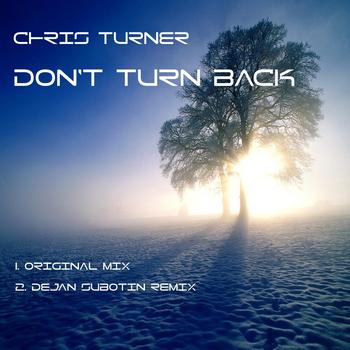 Chris Turner - Don't Turn Back
