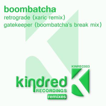 Boombatcha - Gatekeeper / Retograde (Remixes)