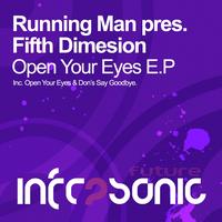 Running Man pres. Fifth Dimension - Open Your Eyes E.P