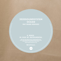 2020Soundsystem - Ocean (Remixes)