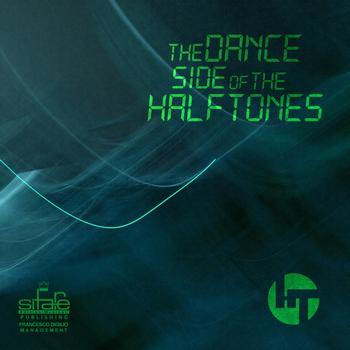The Halftones - The Dance Side of the Halftones