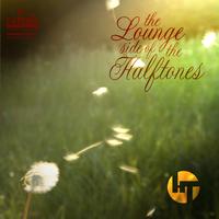 The Halftones - The Lounge Side of the Halftones