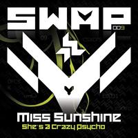 Miss Sunshine - She's a Crazy Psycho