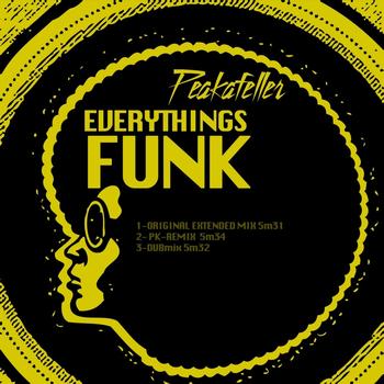 Peakafeller - Everythings Funk