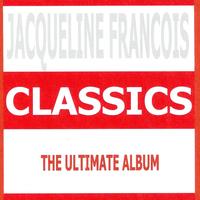 Jacqueline François - Jacqueline Francois : The Ultimate Album