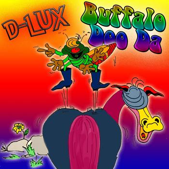D-Lux - Bufallo Doo Da