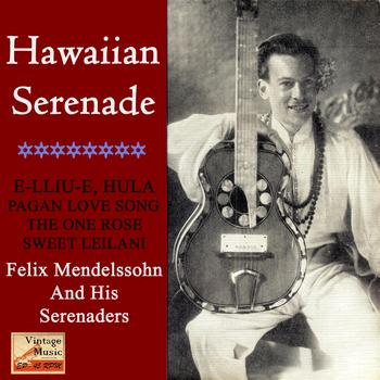 Felix Mendelssohn - Vintage World Nº 49 - EPs Collectors "Hawaii In My Heart"