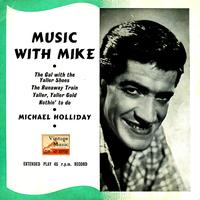 Michael Holliday - Vintage Pop Nº 74 - EPs Collectors "Music With Mike"