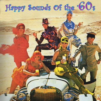 Various Artists - Happy Sounds Of The '60s (Re-Recorded Versions)