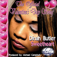 Dinah Butler - Sweetheart – The Official Valentine's Day Song