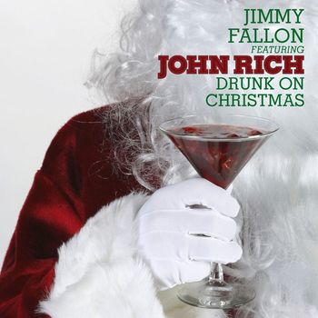 Jimmy Fallon - Drunk On Christmas (feat. John Rich)