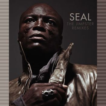 Seal - The Jimpster Remixes