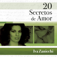 Iva Zanicchi - 20 Secretos De Amor - Iva Zanicchi
