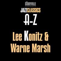Lee Konitz & Warne Marsh - Storyville Presents The A-Z Jazz Encyclopedia-K