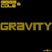 Giggs & Cole - Gravity