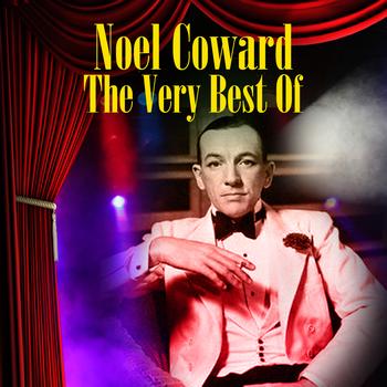 Noel Coward - The Very Best Of