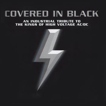 Various Artists - Covered In Black - An Industrial Tribute To The Kings Of High Voltage AC/DC