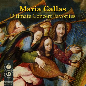 Maria Callas - Ultimate Concert Favorites