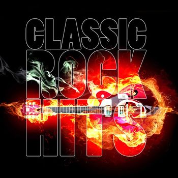 Various Artists - Classic Rock Hits