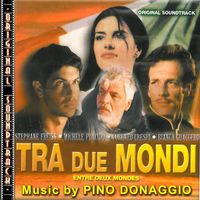 Pino Donaggio - O.S.T. Tra due mondi (Entre deux mondes)